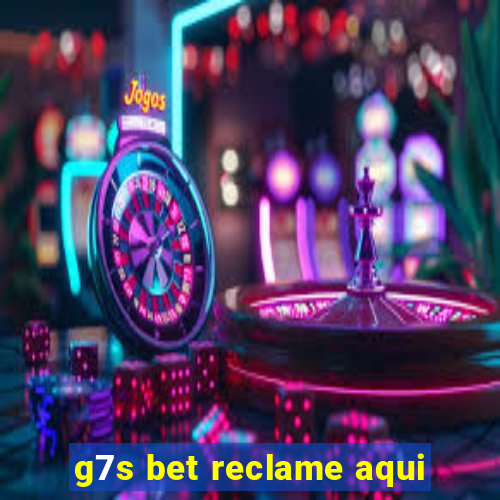 g7s bet reclame aqui